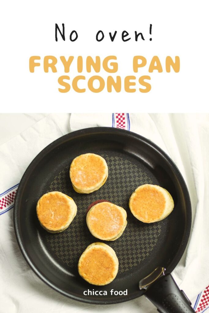 【No Oven】 Easy Frying Pan Scones