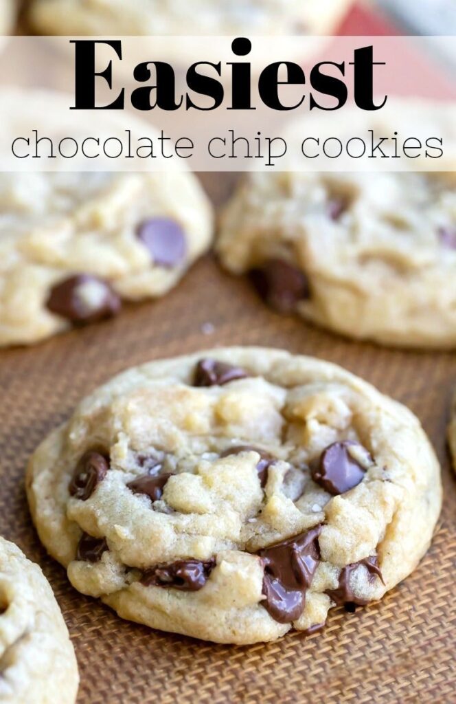 Easiest Chocolate Chip Cookie Recipe