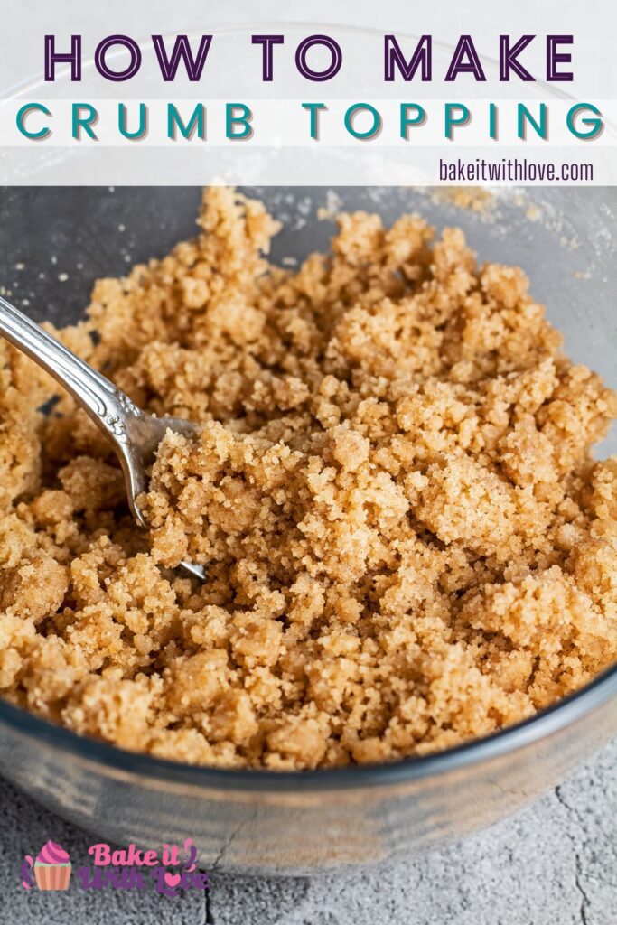 How to Make a Crumb Topping (Homemade Cinnamon Streusel Topping)