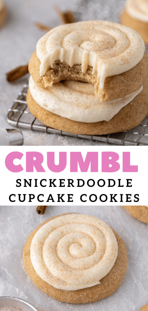 The Best CRUMBL Snickerdoodle Cupcake Cookies