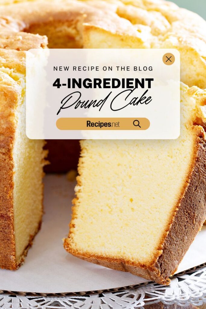 Effortless 4-Ingredient Pound Cake You’ll Love