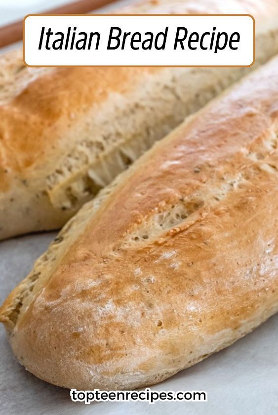 Italian Bread Recipe