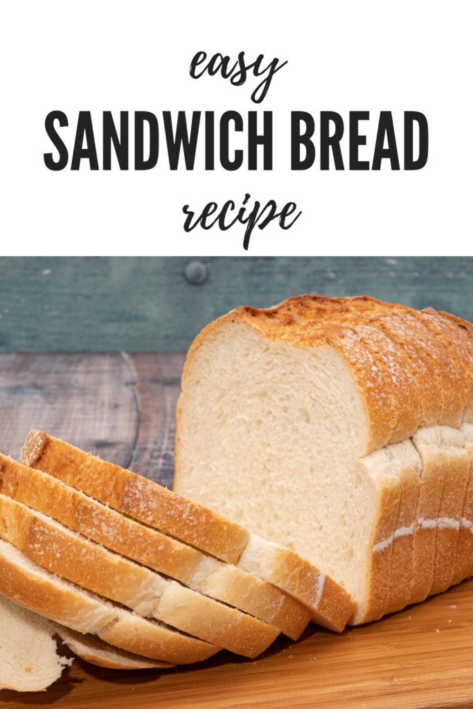 Easy Sandwich Bread Recipe