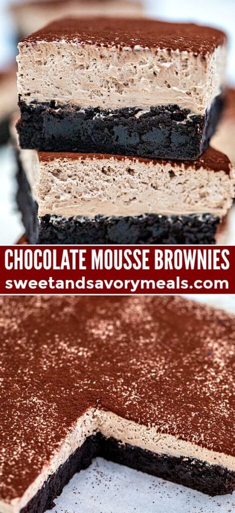 Chocolate Mousse Brownies or Best Brownies EVER!