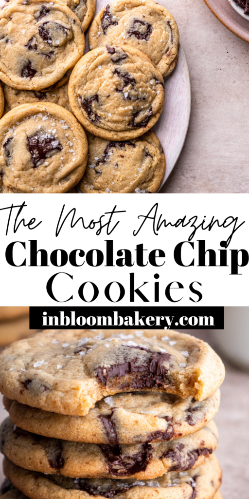 The Best Chewy Chocolate Chip Cookies - In Bloom Bakery