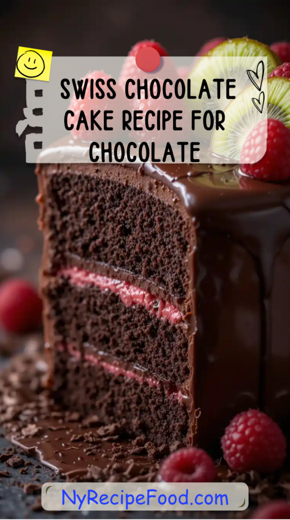 "Ultimate Swiss Chocolate Cake Recipe for Chocolate Lovers"